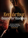 Bound to Shadows (eBook)